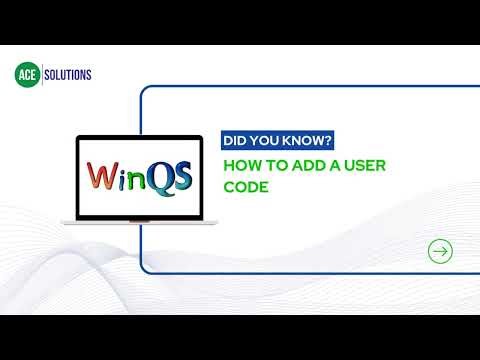 WinQS - Did you know how to add a User Code?