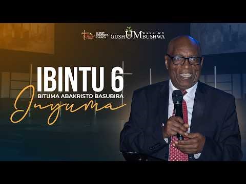 🔴 IBINTU 6 BITUMA ABAKRISTO BASUBIRA INYUMA | March 22nd, 2026 | Christ Centered Church