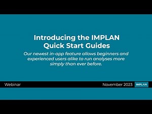 Introducing IMPLAN Quick Start Guides Webinar - IMPLAN Webinars