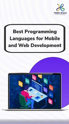 Best Programming Languages for Mobile and Web Development #ProgrammingLanguages #HiddenBrains