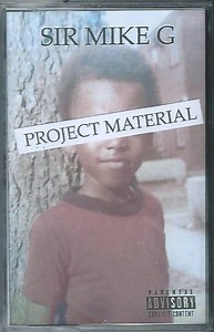 Sir Mike G - Project Material