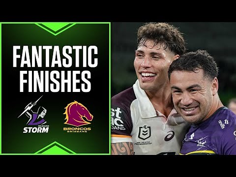 NRL Highlights | NRL 2024 | Fantastic Finishes | Melbourne Storm v Brisbane Broncos | Round 5, 2024