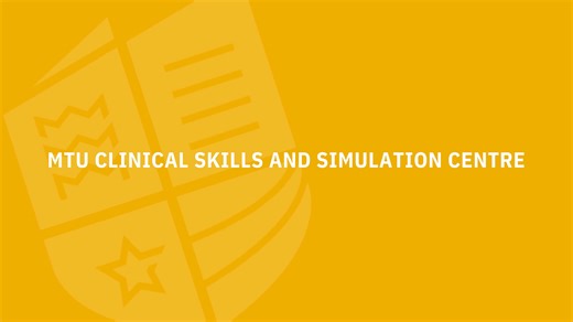 MTU Clinical Skills and Simulation Centre