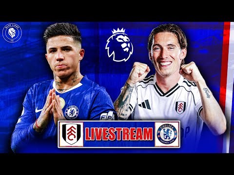 FULHAM vs CHELSEA LIVE STREAM