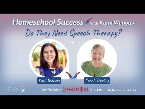 Do My Kids Need Speech Therapy? with Sarah Dowling