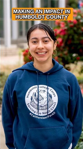 Naomi’s College Corps Journey: Growth, Service and Impact at Cal Poly Humboldt