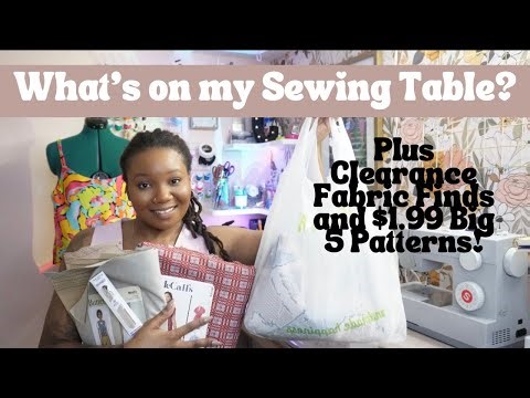 Sewing Plans & Finds! What’s on My Table | February Plans, Clearance Fabrics & Big 5 Pattern Haul