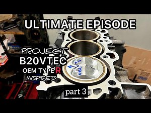 Honda Civic SiR B20vtec Build Series Part 3 Engine Complete