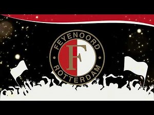 Hino do Feyenoord - Feyenoord Clublied - Anthem of Feyenoord Rotterdam - Himno de Feyenoord
