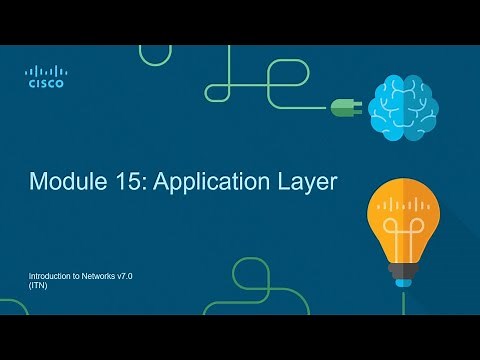 Module 15 Application Layer - INTRODUCTION TO NETWORKS - CCNA 1
