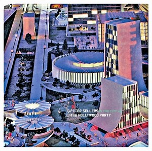 Peter Sellers And The Hollywood Party - In The City Ep