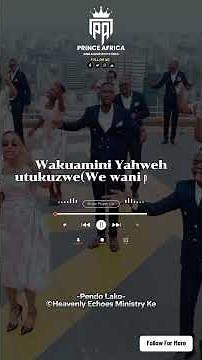 Pendo Lako lyrics Heavenly Echoes Ministers #princeafrica #sdasongs #choir #music