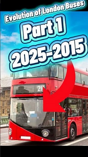 The evolution of London Buses part 1: 2025-2015 #london #buses #uk