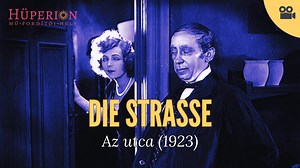 Az utca (Die Strasse, 1923)