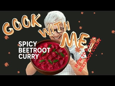 how to make a Beetroot Curry