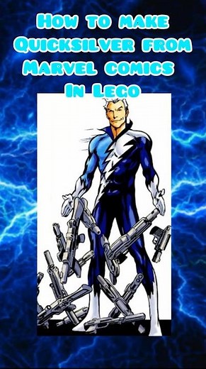 How to make QuickSilver from Marvel Comics in Lego