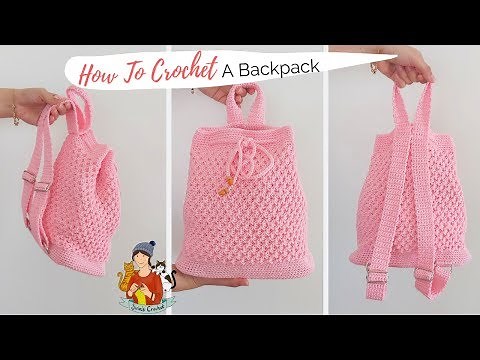 How To Crochet A Chic Backpack / Beginner Friendly