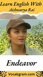 Endeavor Meaning - Learn English With Aishwarya Rai #vocabs #englishlanguage #english | Vocabgram