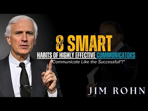 8 Smart Communication Habits Inspired by Jim Rohn to Transform Your Influence & Leadership