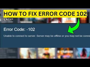 How To Fix Error Code 102 on Steam(EASY)