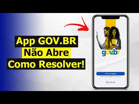 App GOV.BR Não Abre - Como Resolver (Solução)