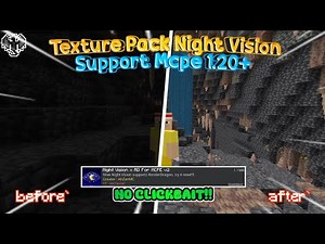 Texture Night Vision For MCPE 1.20/1.20.40+‼️‼️ || No Behavior Pack || Cocok Buat Survival 🔥🔥