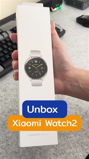 แกะกล่อง Xiaomi Watch 2 สมาร์ทวอชที่สมบูรณ์แบบ