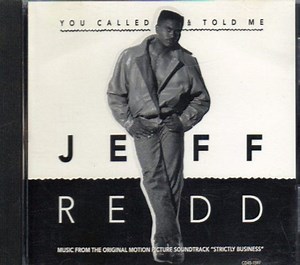 Jeff Redd - You Called & Told Me