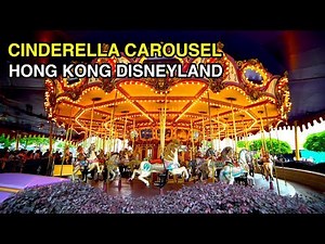 [4K] Cinderella Carousel : Hong Kong Disneyland