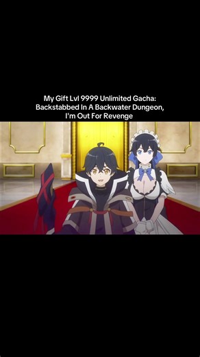 My Gift Lvl 9999 Unlimited Gacha: Backstabbed In A Backwater Dungeon, I'm Out For Revenge Anime Episode 12 reaction. My Gift Lvl 9999 Unlimited Gacha: Backstabbed In A Backwater Dungeon, I'm Out For Revenge SEASON FINALE. My Gift Lvl 9999 Unlimited Gacha: Backstabbed in a Backwater Dungeon, I'm Out for Revenge! FINAL EPISODE. Shinjiteita Nakama-tachi ni Dungeon Okuchi de Korosarekaketa ga Gift