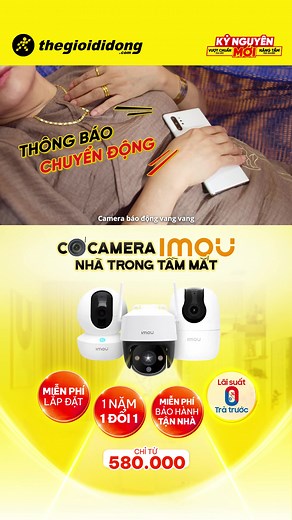 Camera IMOU: An Ninh Mọi Lúc, Túc Trực Mọi Nơi