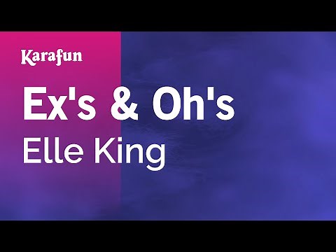 Ex's & Oh's - Elle King | Karaoke Version | KaraFun