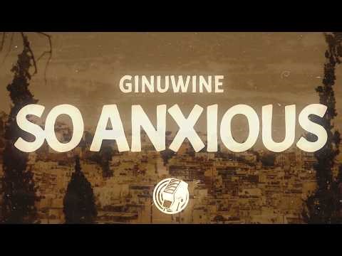 Ginuwine - So Anxious (Lyrics)