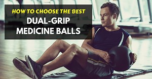 The 5 Best Dual Grip Medicine Balls with Handles (2023)