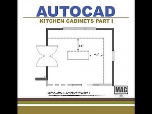 AutoCAD: Kitchen Basics Part I