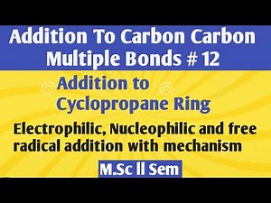 Addition to C=C bond: Addition to Cyclopropane Ring with mechanism ‪@NOBLECHEMISTRY‬