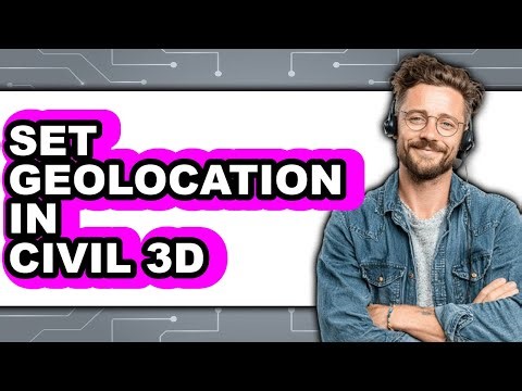 How to Set Geolocation in Civil 3d (updated)