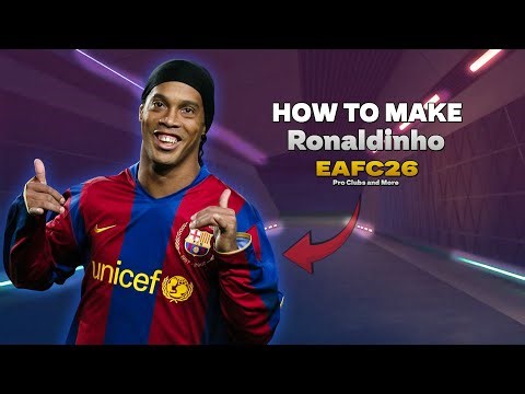 How to Make Ronaldinho in EA FC 26 | Realistic Lookalike Tutorial (Pro Clubs & Career Mode)