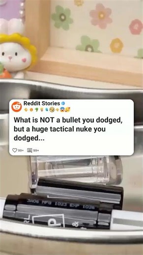 What is NOT a bullet you dodged, but a huge tactical nuke you dodged #reddit