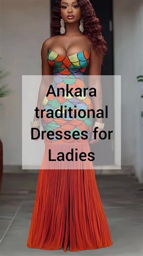Stunning Ankara Styles for Ladies to Elevate Any Occasion