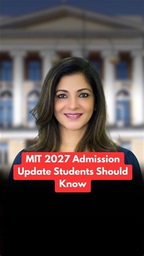 MIT 2027 Admission Update Students Should Know