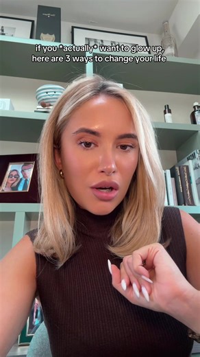 3 Effective Ways to Glow Up and Transform Your Life