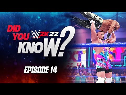 WWE 2K22 Did You Know?: New Features Added, New Moves, DLC Content & More! (Episode 14)