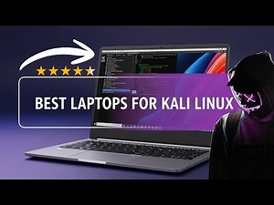 Top 6 Best Laptops for Kali Linux – Run Nmap, Wireshark & Hydra! Powerful