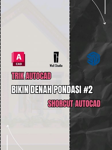 Shortcut Praktis untuk Denah Pondasi di AutoCAD
