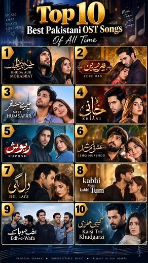 Top 10 Best Pakistani OST Songs of All Time | Iconic Drama Soundtracks | Heart-Touching Hits