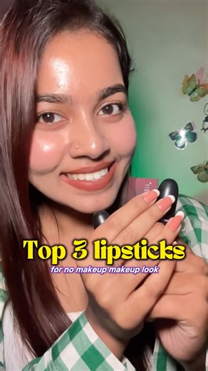 My top 3 lipsticks💄for no makeup makeup look✨