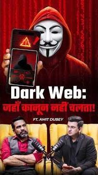 How To Access Dark Web? | Amit Dubey | Shubhankar Mishra