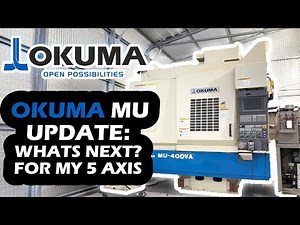Okuma 5 axis update #1 - Is my spindle DEAD?