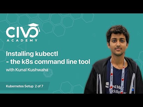 How to Install Kubectl - Civo Academy